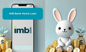 IMB Bank Home Loan: Check what you need to know about it